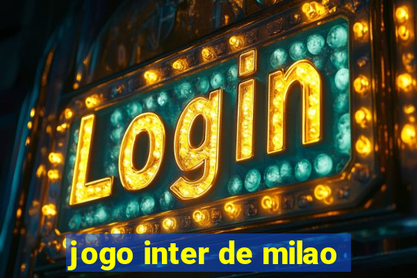 jogo inter de milao