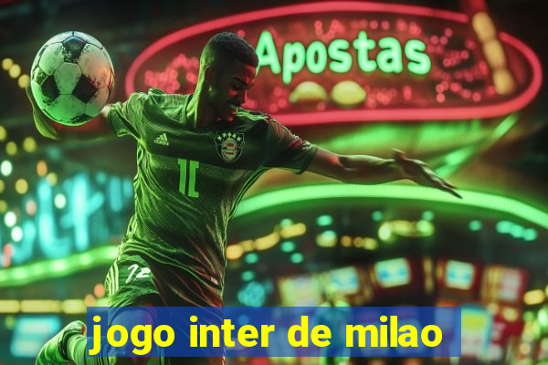 jogo inter de milao