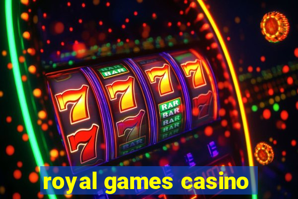 royal games casino