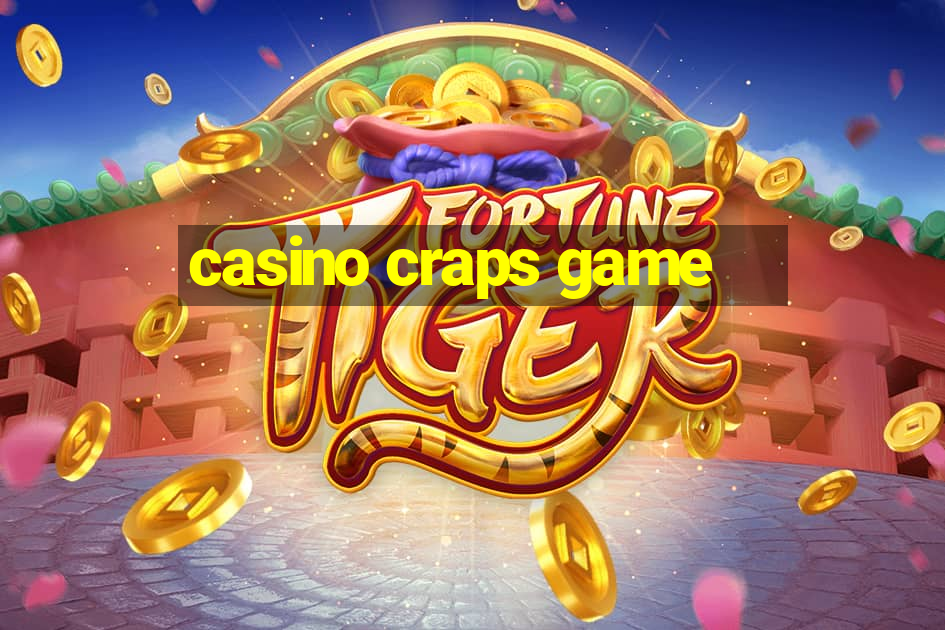 casino craps game