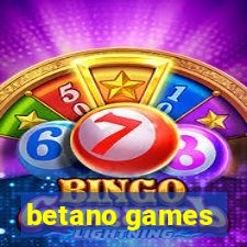 betano games