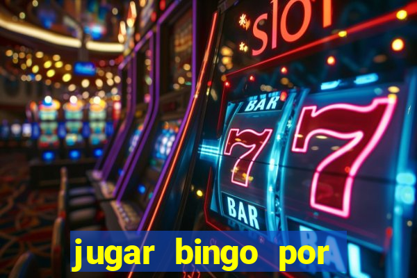 jugar bingo por dinero real