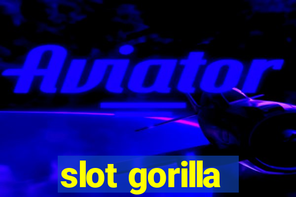 slot gorilla