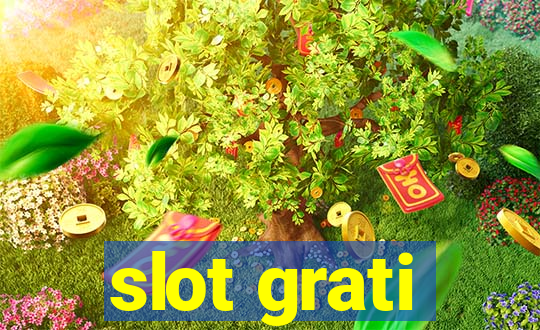 slot grati