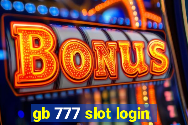 gb 777 slot login