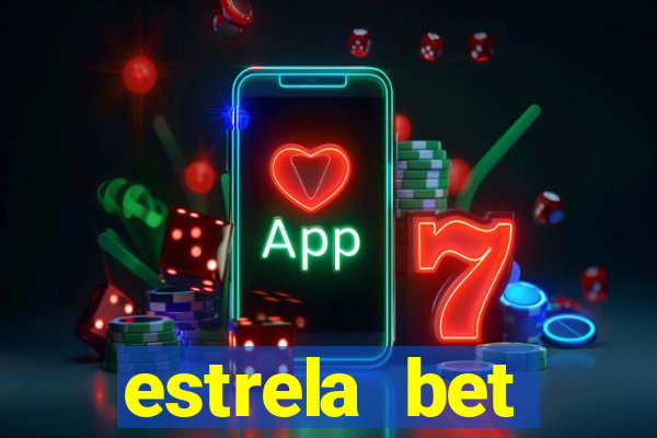 estrela bet download pc