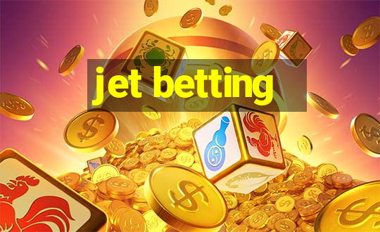 jet betting