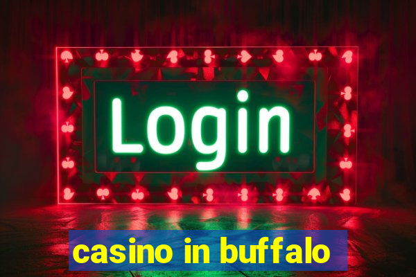 casino in buffalo