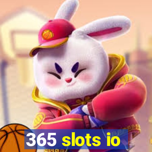 365 slots io