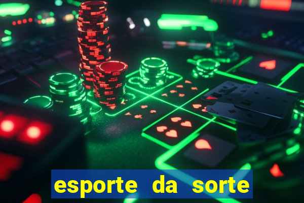 esporte da sorte vai de bet