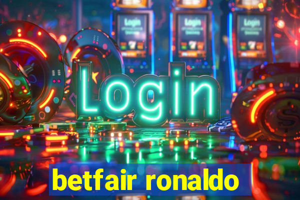 betfair ronaldo