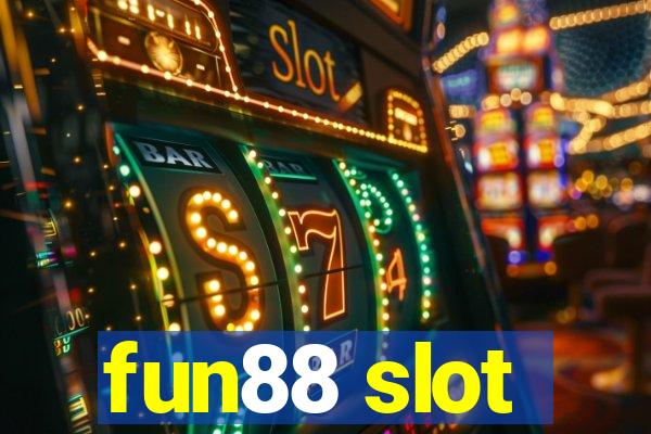 fun88 slot