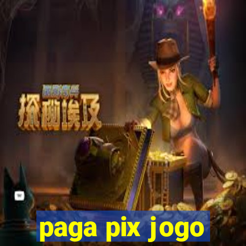 paga pix jogo