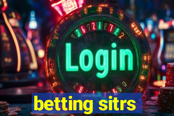 betting sitrs