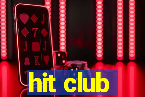 hit club