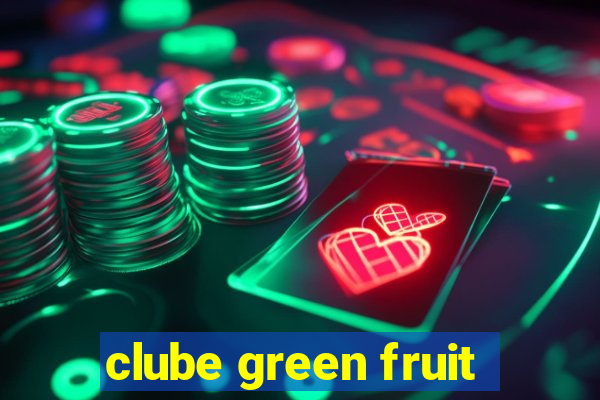 clube green fruit