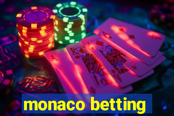 monaco betting