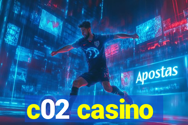 c02 casino