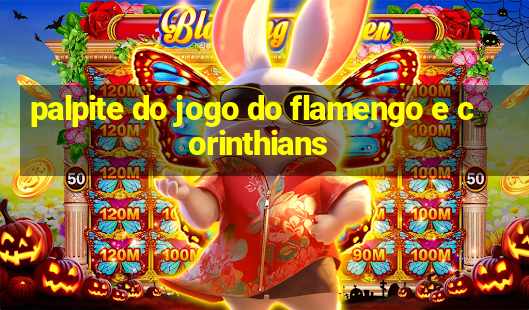 palpite do jogo do flamengo e corinthians