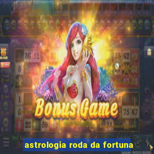 astrologia roda da fortuna