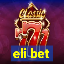 eli bet