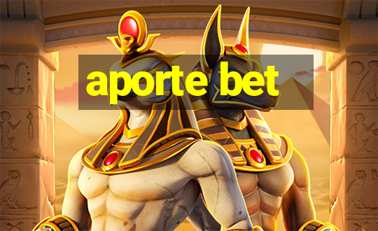 aporte bet