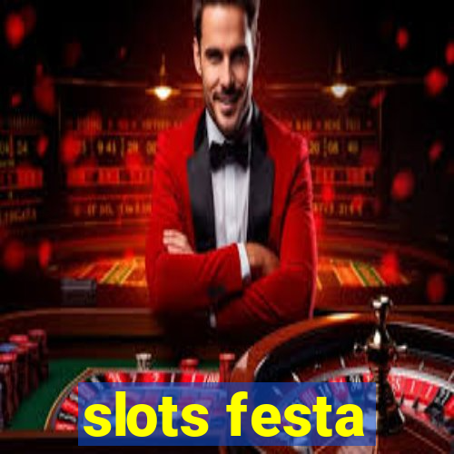 slots festa