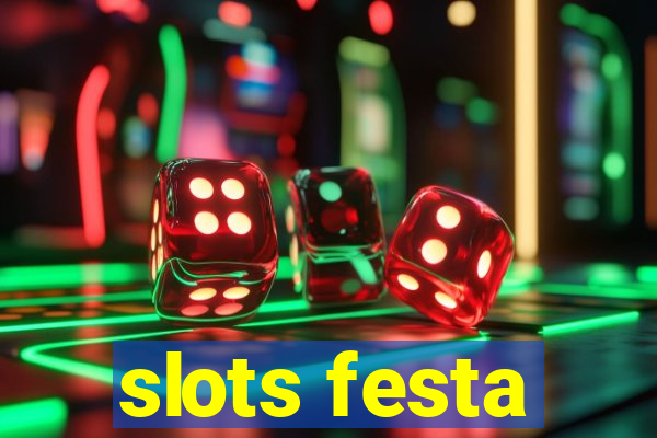 slots festa