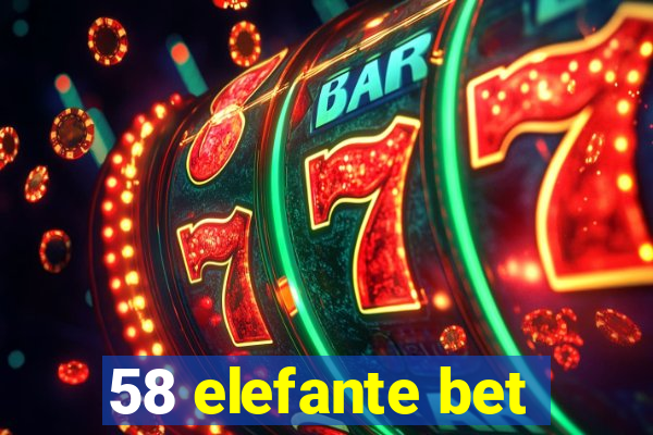 58 elefante bet