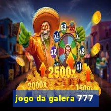 jogo da galera 777