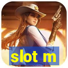 slot m