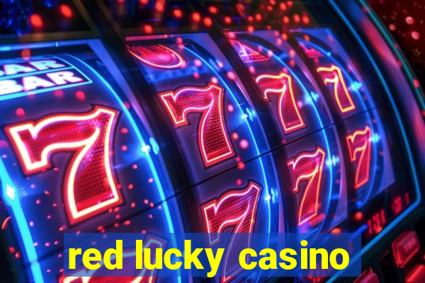 red lucky casino