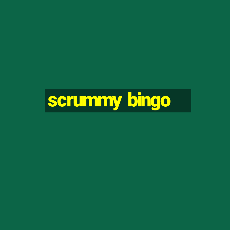 scrummy bingo