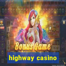 highway casino