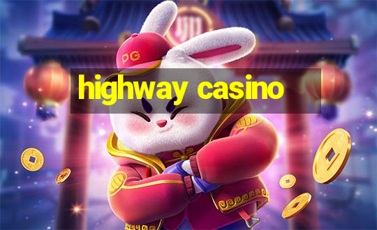 highway casino