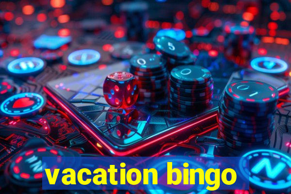 vacation bingo