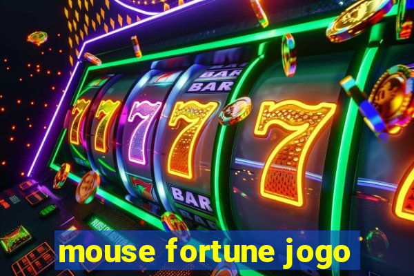 mouse fortune jogo