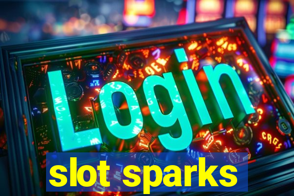 slot sparks