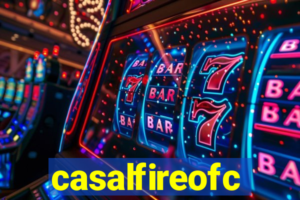 casalfireofc