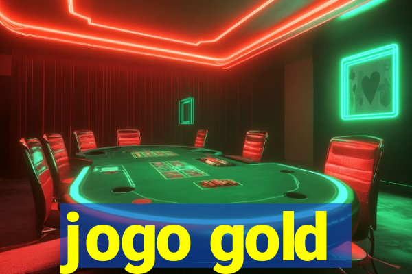 jogo gold