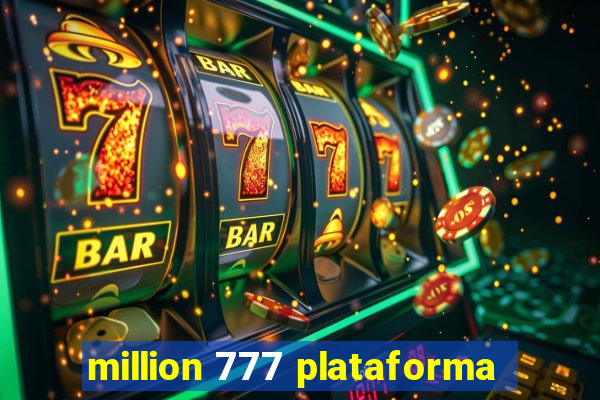 million 777 plataforma