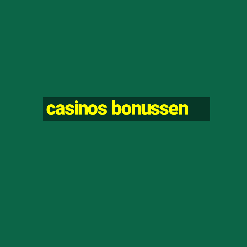 casinos bonussen