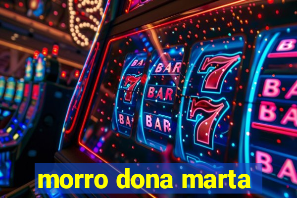 morro dona marta