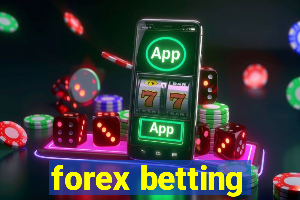 forex betting