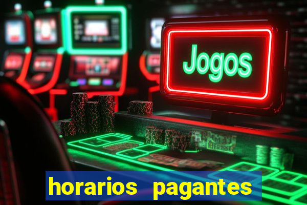 horarios pagantes estrela bet