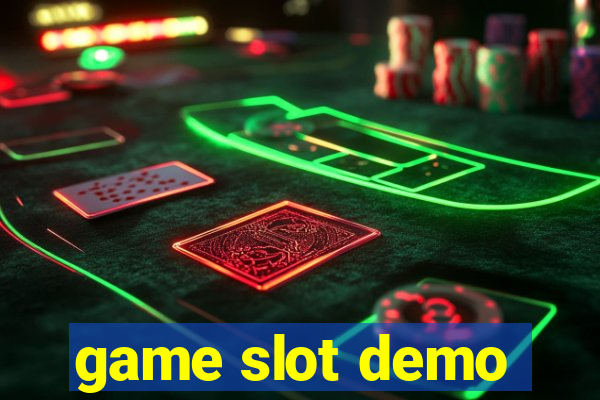 game slot demo