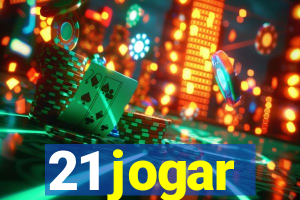 21 jogar