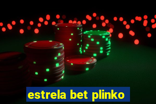 estrela bet plinko