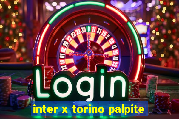 inter x torino palpite