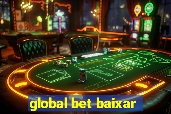 global bet baixar